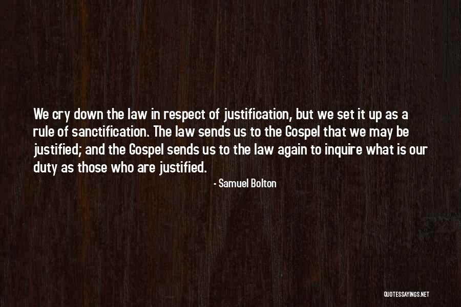 Justification And Sanctification Quotes By Samuel Bolton