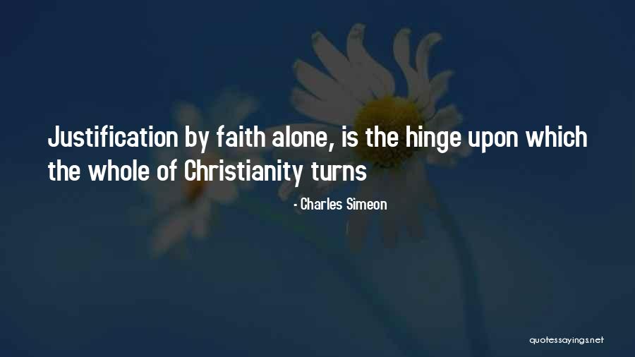 Justification By Faith Alone Quotes By Charles Simeon Justification By Faith Alone Quotes By Charles Simeon