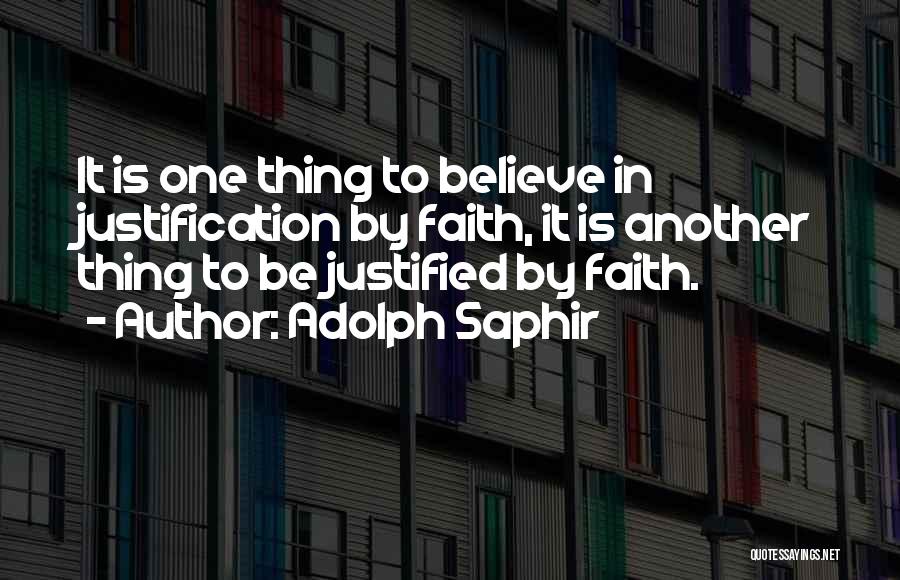 Justification By Faith Quotes By Adolph Saphir