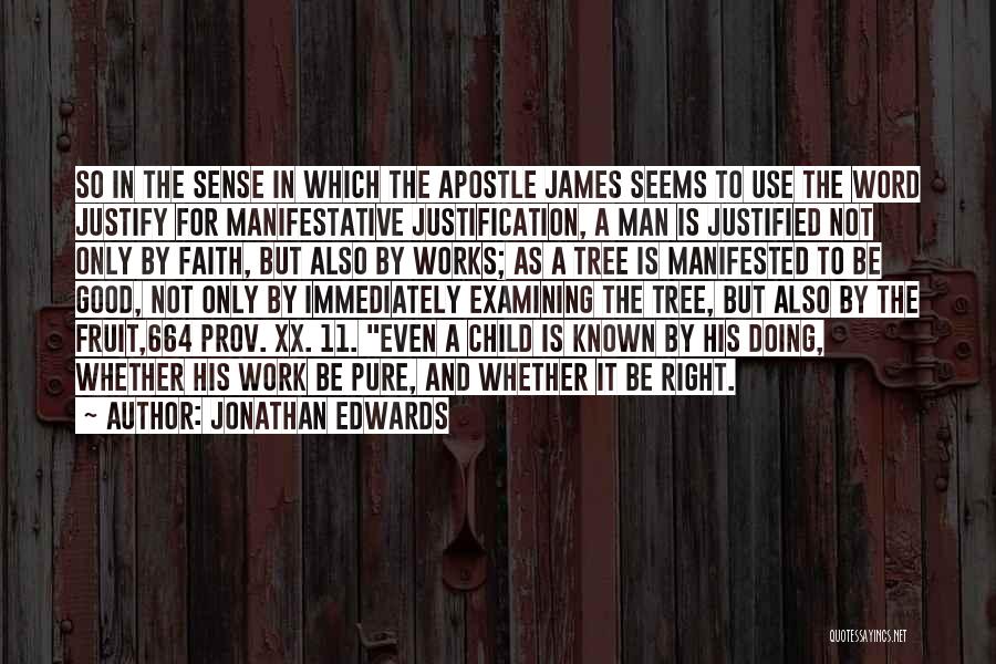 Justification By Faith Quotes By Jonathan Edwards