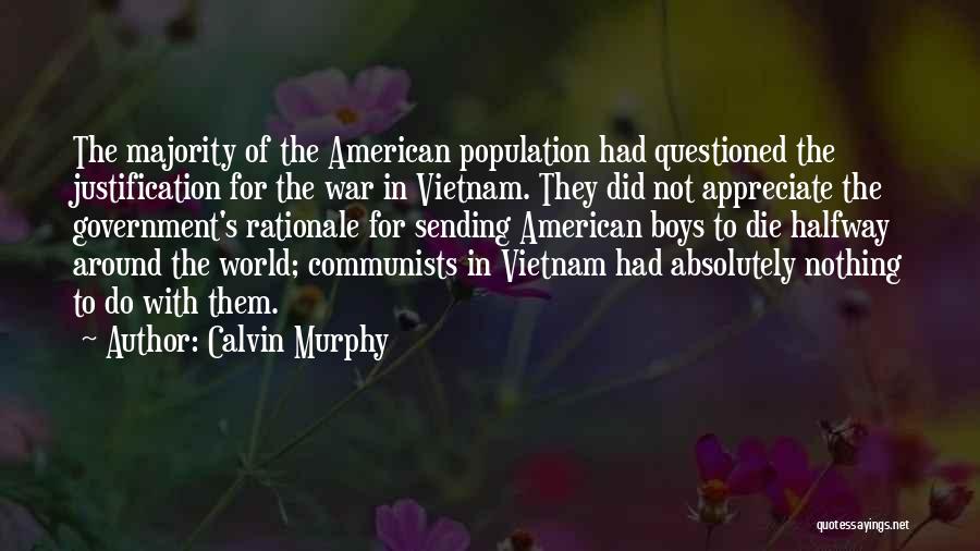 Justification Of War Quotes By Calvin Murphy