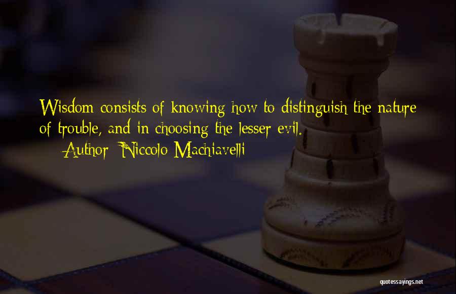 Justification Of War Quotes By Niccolo Machiavelli