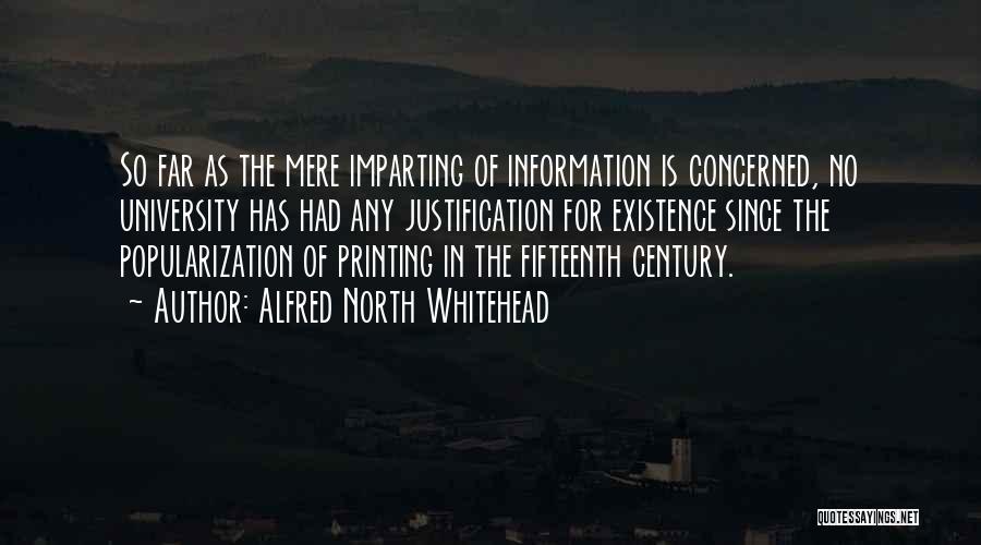 Justification Quotes By Alfred North Whitehead