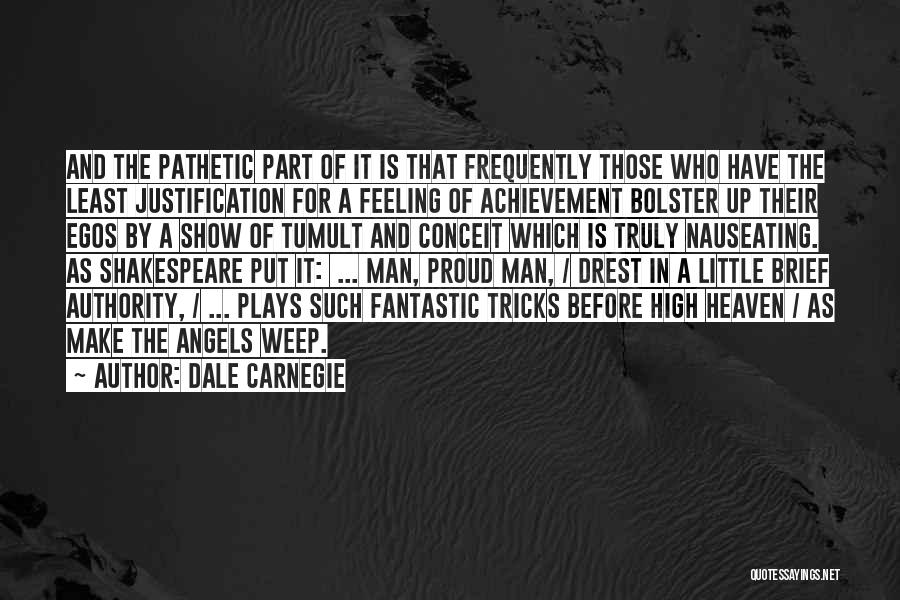 Justification Quotes By Dale Carnegie