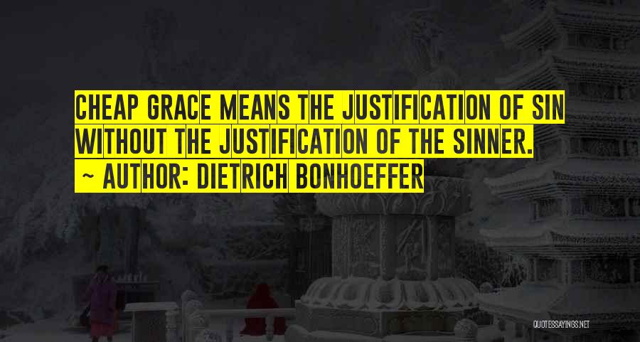 Justification Quotes By Dietrich Bonhoeffer