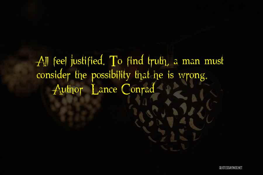 Justification Quotes By Lance Conrad