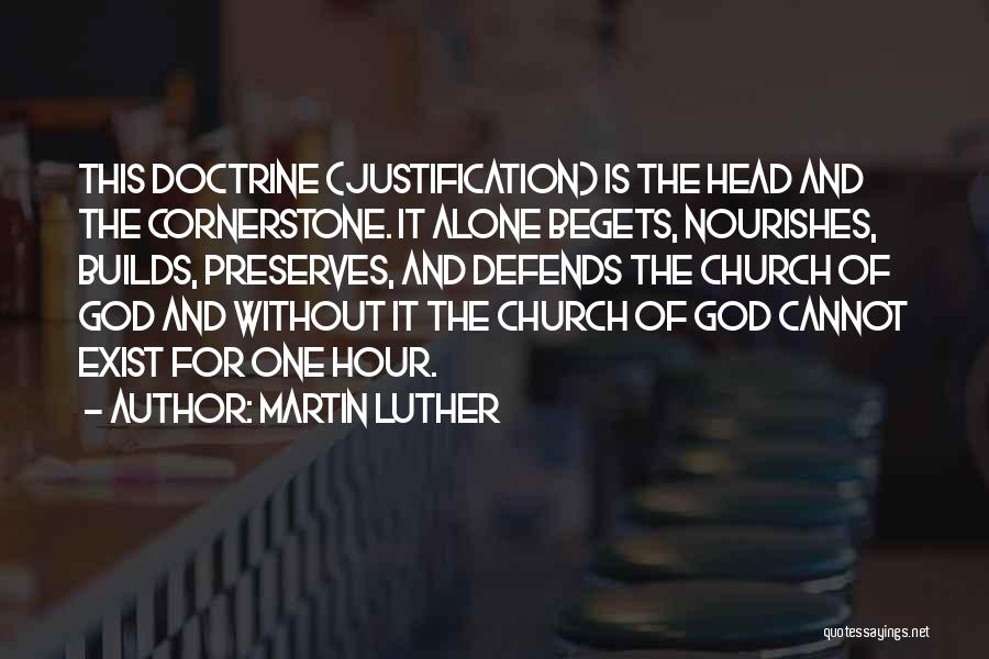 Justification Quotes By Martin Luther
