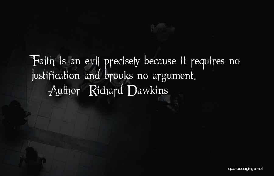 Justification Quotes By Richard Dawkins