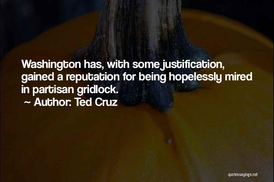 Justification Quotes By Ted Cruz