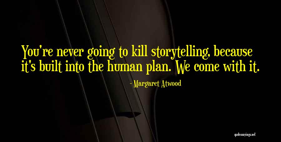 Justification Reformed Quotes By Margaret Atwood Justification Reformed Quotes By Margaret Atwood