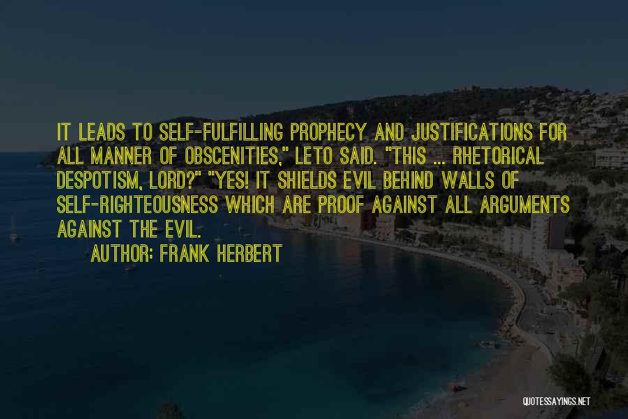 Justifications Quotes By Frank Herbert