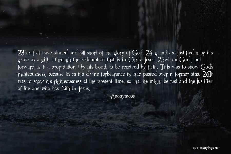 Justifier Quotes By Anonymous Justifier Quotes By Anonymous