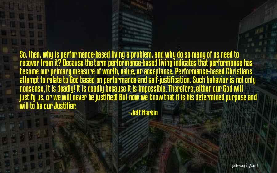 Justifier Quotes By Jeff Harkin Justifier Quotes By Jeff Harkin
