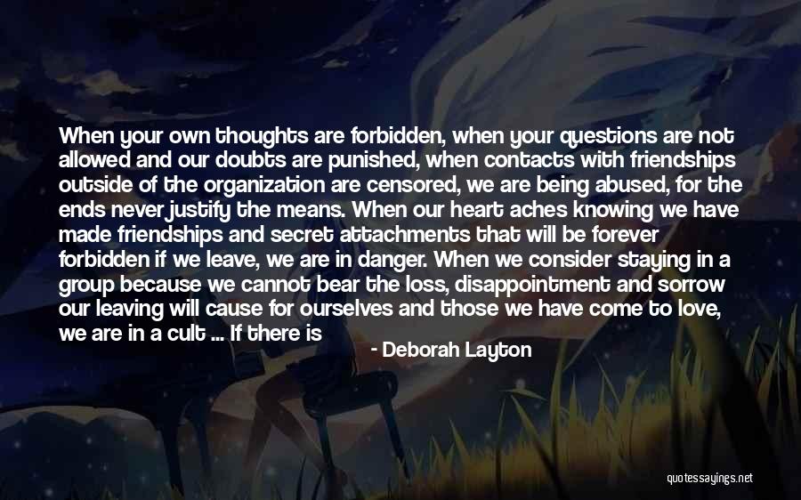 Justify Love Quotes By Deborah Layton Justify Love Quotes By Deborah Layton