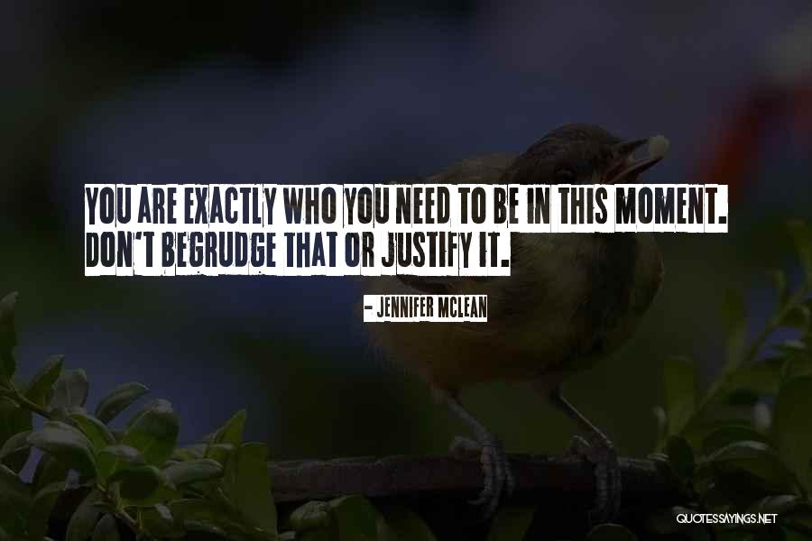 Justify Love Quotes By Jennifer Mclean Justify Love Quotes By Jennifer Mclean