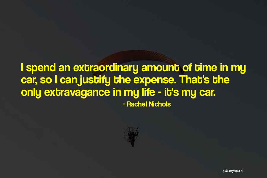 Justify My Life Quotes By Rachel Nichols Justify My Life Quotes By Rachel Nichols