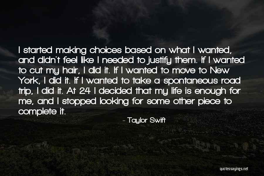 Justify My Life Quotes By Taylor Swift Justify My Life Quotes By Taylor Swift