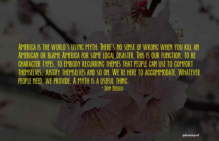 Justify The Wrong Quotes By Don DeLillo Justify The Wrong Quotes By Don DeLillo