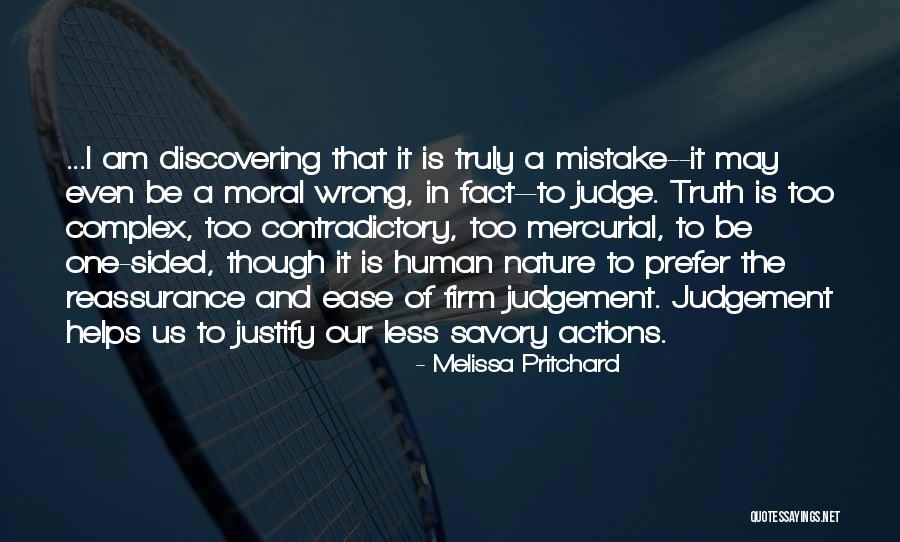 Justify The Wrong Quotes By Melissa Pritchard Justify The Wrong Quotes By Melissa Pritchard