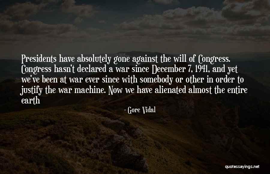 Justify War Quotes By Gore Vidal