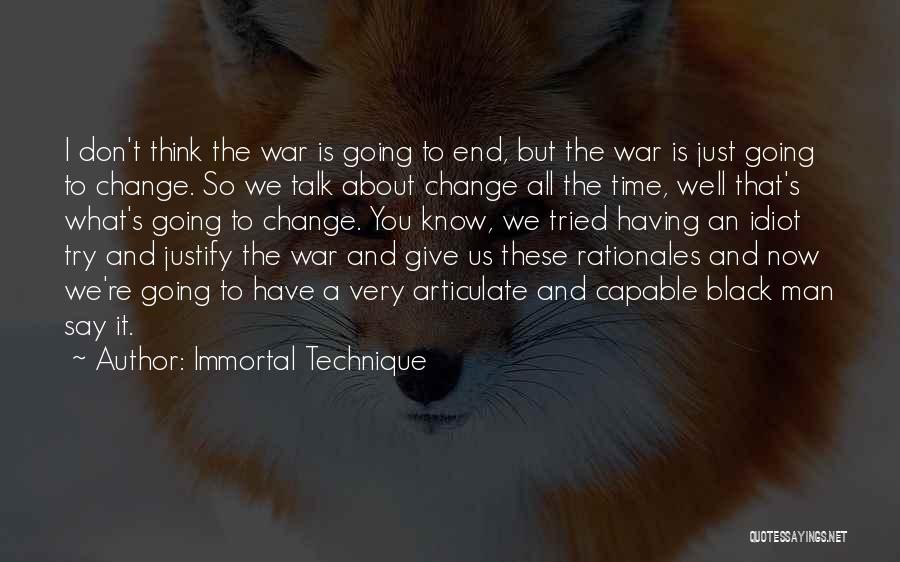 Justify War Quotes By Immortal Technique