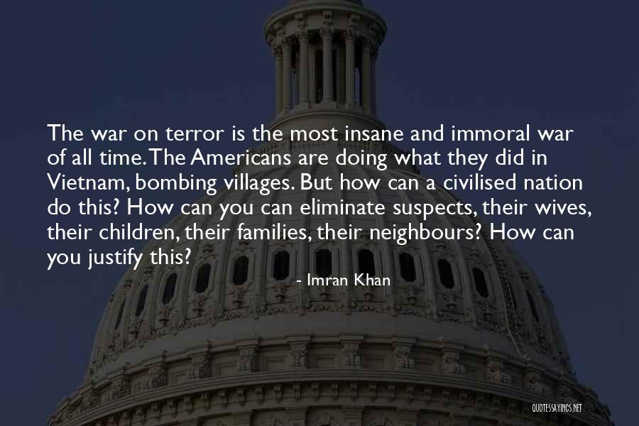 Justify War Quotes By Imran Khan Justify War Quotes By Imran Khan