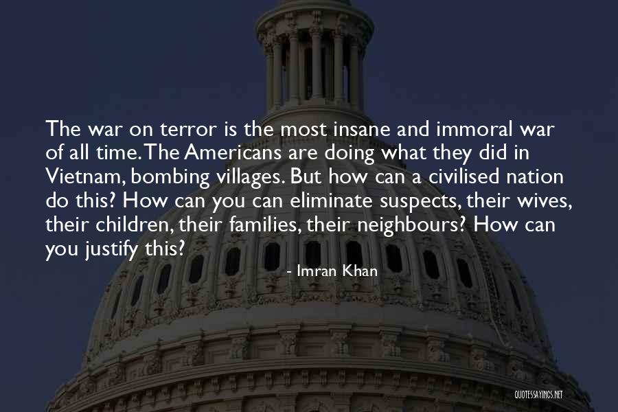 Justify War Quotes By Imran Khan