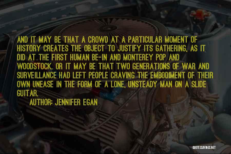 Justify War Quotes By Jennifer Egan