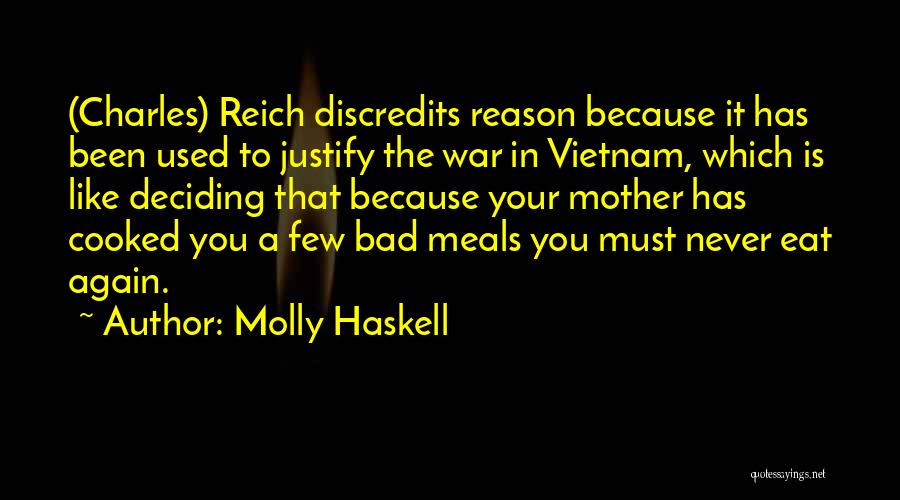 Justify War Quotes By Molly Haskell