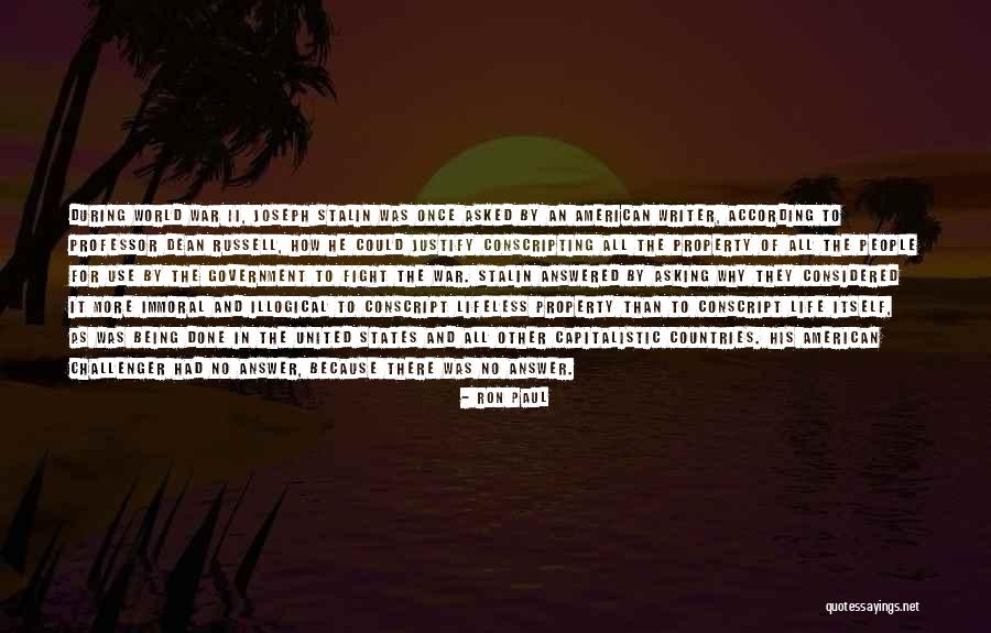 Justify War Quotes By Ron Paul Justify War Quotes By Ron Paul
