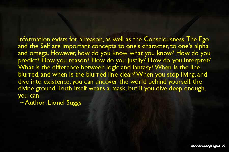 Justify Yourself Quotes By Lionel Suggs