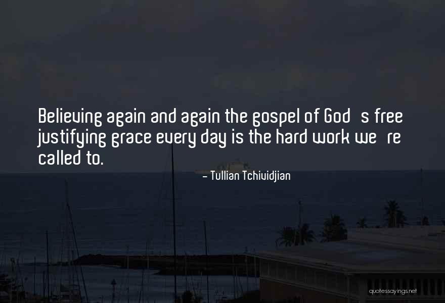 Justifying Grace Quotes By Tullian Tchividjian Justifying Grace Quotes By Tullian Tchividjian