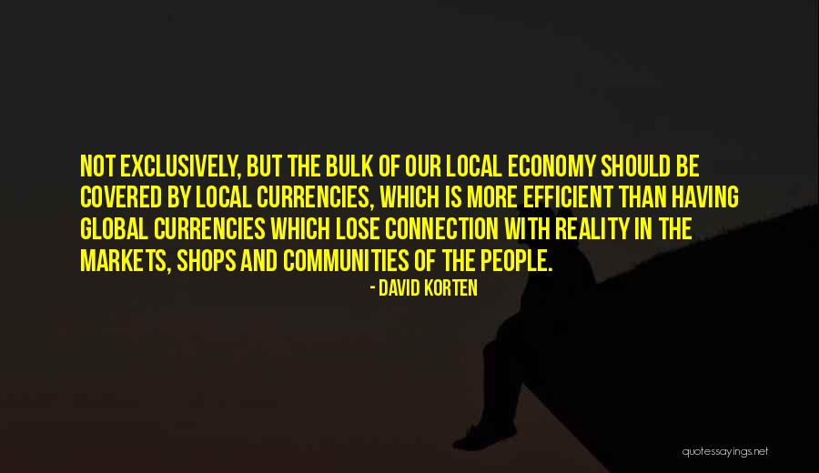 Justifying Loss Of Life Quotes By David Korten Justifying Loss Of Life Quotes By David Korten