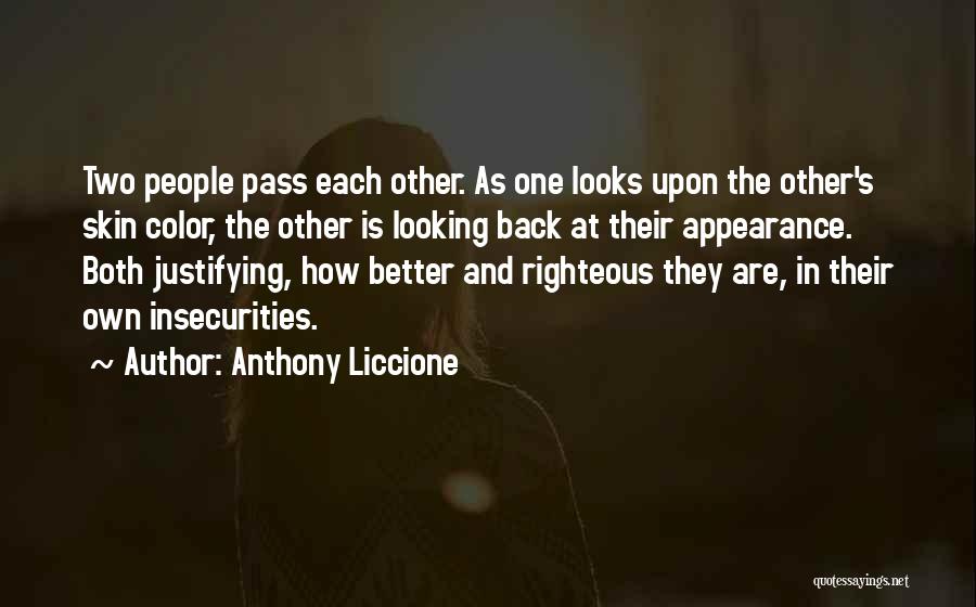 Justifying Quotes By Anthony Liccione