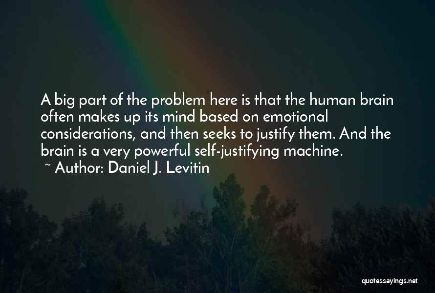 Justifying Quotes By Daniel J. Levitin