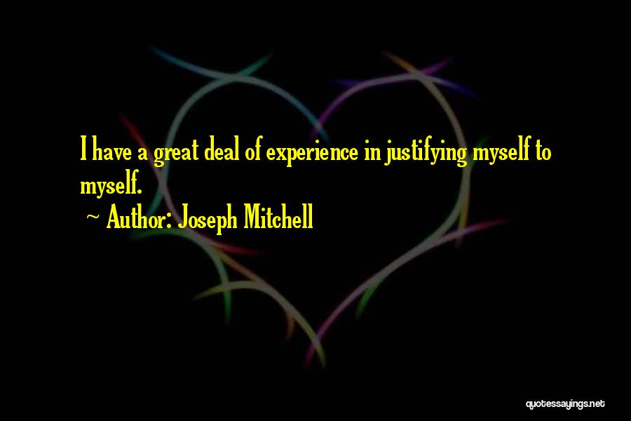 Justifying Quotes By Joseph Mitchell