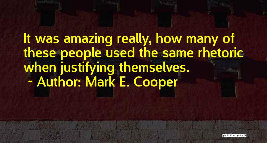 Justifying Quotes By Mark E. Cooper