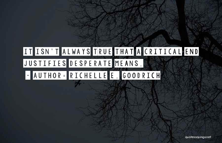 Justifying Quotes By Richelle E. Goodrich