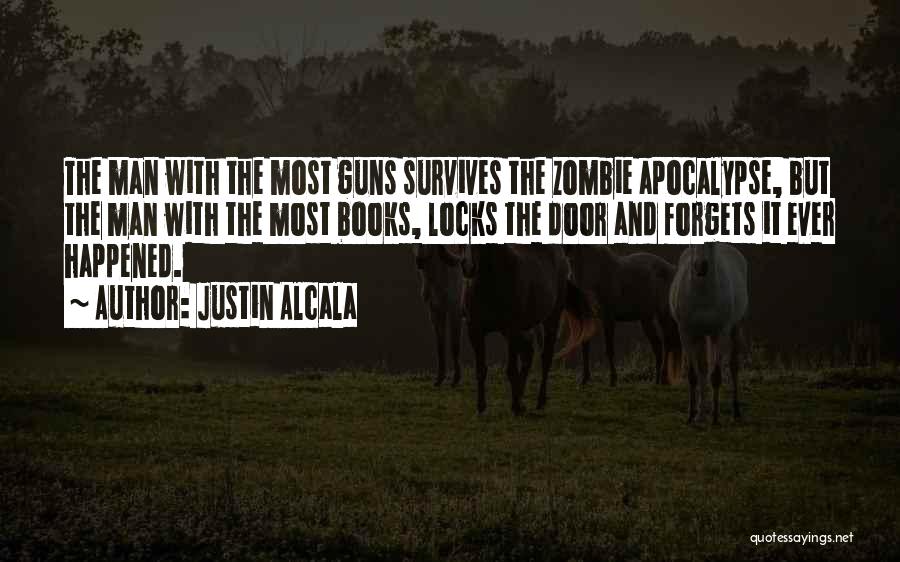 Justin Alcala Quotes 1656792