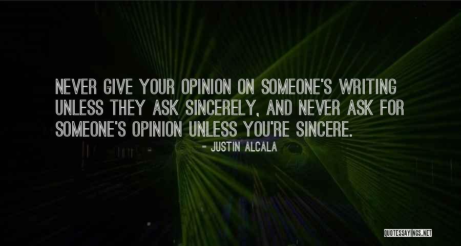 Justin Alcala Quotes 295856