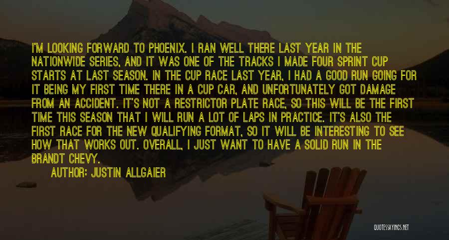 Justin Allgaier Quotes 1582451