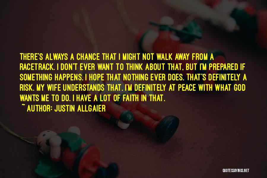 Justin Allgaier Quotes 1808143