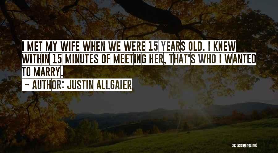 Justin Allgaier Quotes 807454