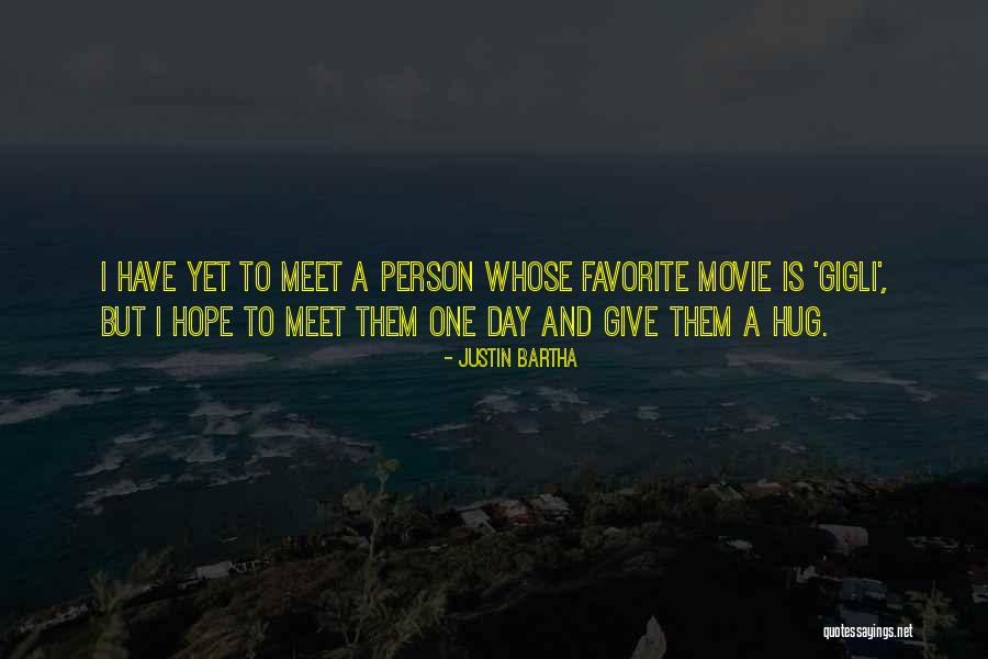 Justin Bartha Quotes 1234717 Justin Bartha Quotes 1234717
