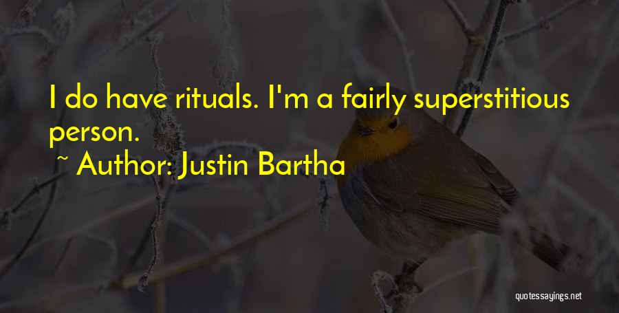 Justin Bartha Quotes 546493