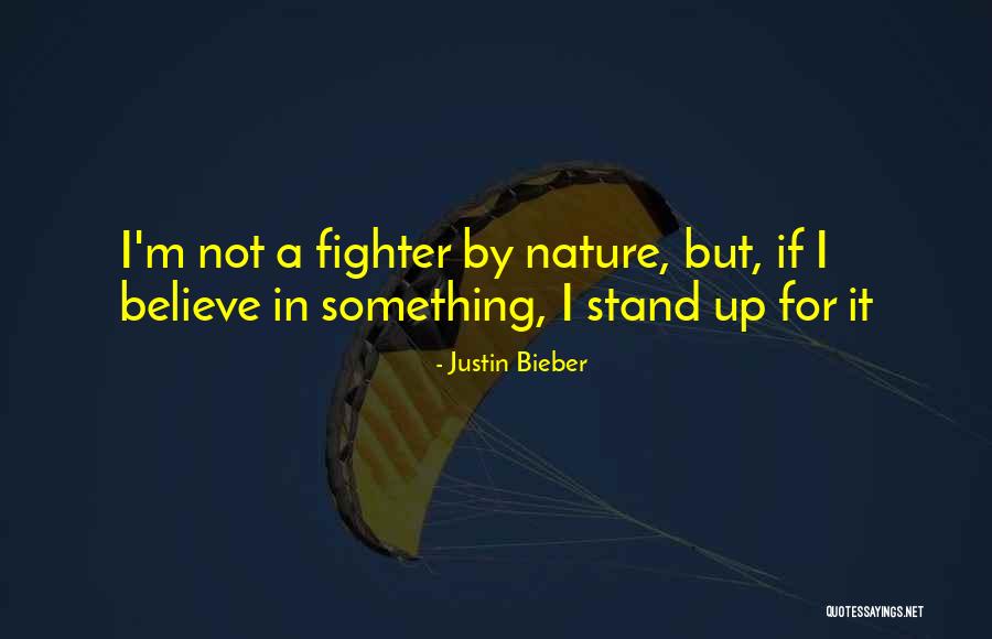 Justin Bieber Believe In Yourself Quotes By Justin Bieber