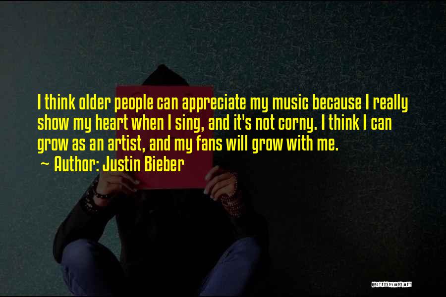 Justin Bieber Fans Quotes By Justin Bieber