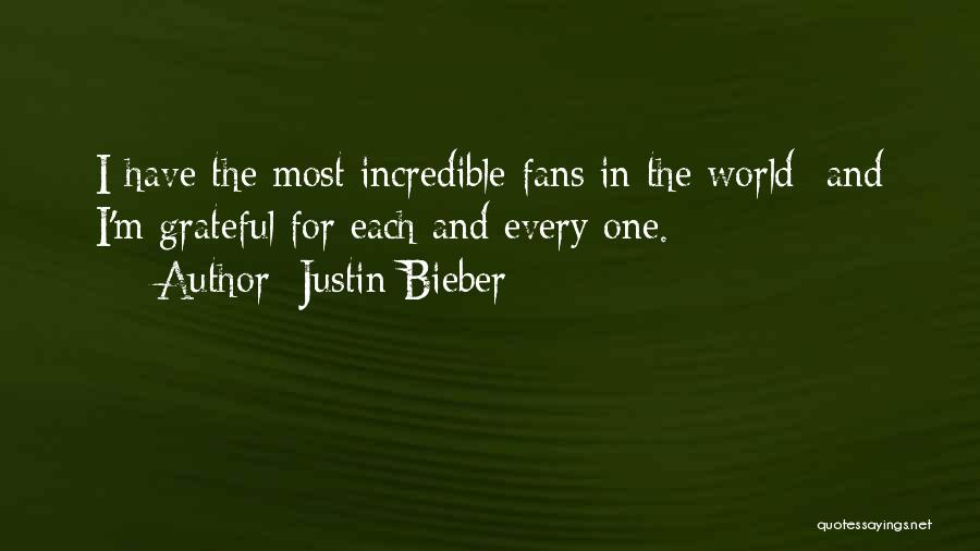 Justin Bieber Fans Quotes By Justin Bieber