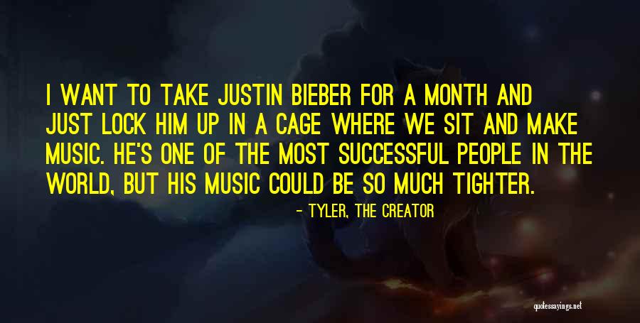 Justin Bieber Music Quotes By Tyler, The Creator Justin Bieber Music Quotes By Tyler, The Creator