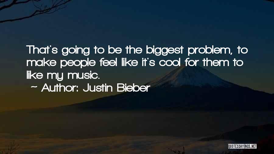 Justin Bieber Quotes 1935820